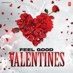 Feel Good Valentines - Vishal &amp; Shekhar Song Download